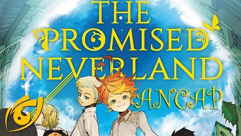 The Promised Neverland - The most Anarcho-Capitalist Anime