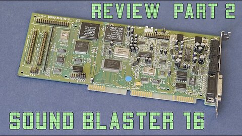 Sound Blaster 16 - The Quest For The Ultimate DOS Sound Card Part 12.2 - Most famous ISA sound card
