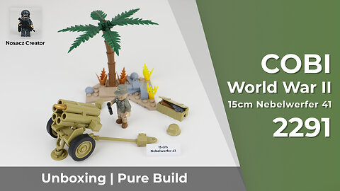 COBI World War II | 2291 --- 15cm Nebelwerfer 41 --- unboxing and pure build