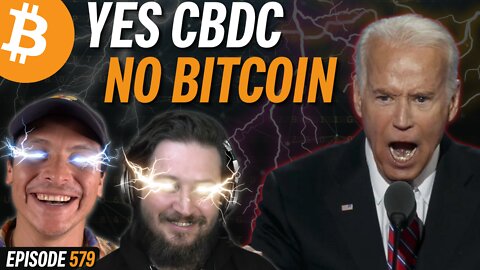 US Government Doesn't Want YOU to Use Bitcoin | EP 579