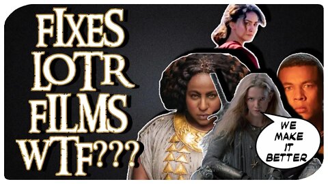 ROP Corrects LOTR Films With DIVERSITY WTF