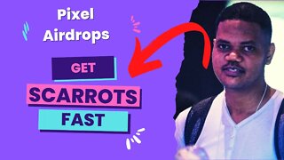 Get Pixels Airdrop Fast - How To Farm Scarrots? Airdrop For 20k Wallets. Snapshot Oct 31st.