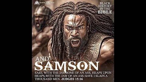 THE MIGHTY HERO BISHOP AZARIYAH IS THE LEGENDARY WARRIOR "SAMSON" REINCARNATED!! (Jeremiah 1:5)!