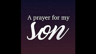 A Prayer For My Son [GMG Originals]