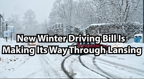 New Winter Driving Bill Is Making Its Way Through Lansing