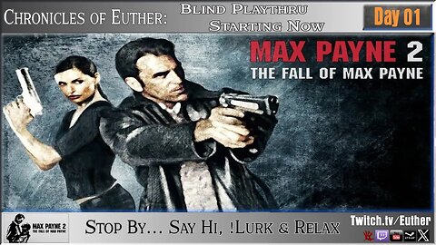 Max Payne 2: The Fall of Max Payne - Blind Playthru - Day 01- Completed Part 1: The Darkness Inside
