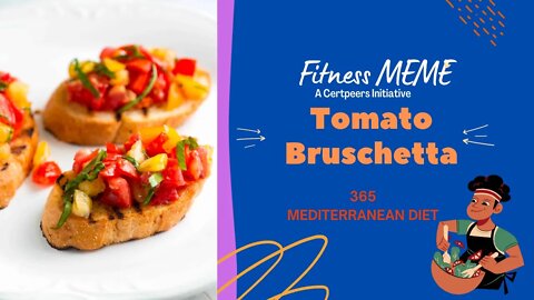 Fitness Diet | Tomato Bruschetta - 54/365 - Mediterranean Diet