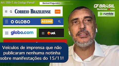 Veículos de imprensa que não publicaram nenhuma notinha sobre manifestações do 15/11!