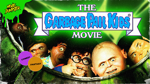 The Garbage Pail Kids Movie Is a Disgusting Slice of Bad Movie History