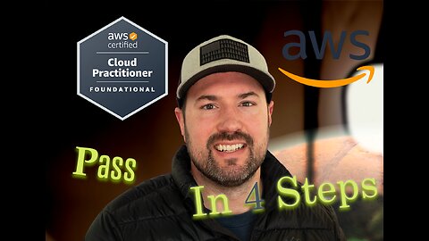 Pass the AWS Cloud Practitioner in 4 steps!