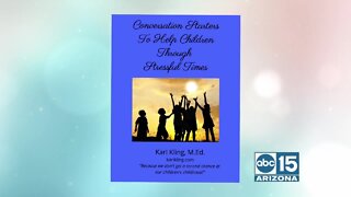 FREE E-Book, "Conversation Starters To Help Children Through Stressful Times"