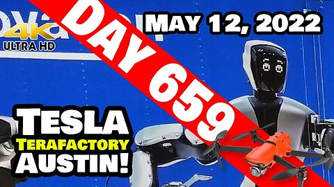 WHAT'S UP WITH TESLABOT AT GIGA TEXAS? - Tesla Gigafactory Austin 4K Day 659 - 5/12/22 -Tesla Texas