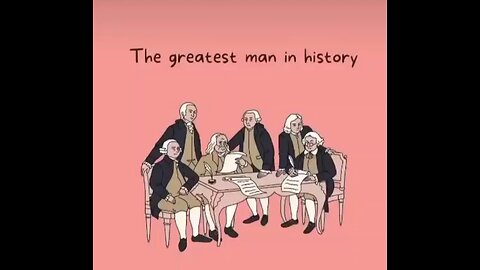 The Greatest Man in History