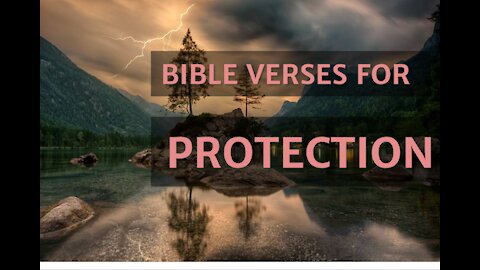 BIBLE VERSES FOR PROTECTION