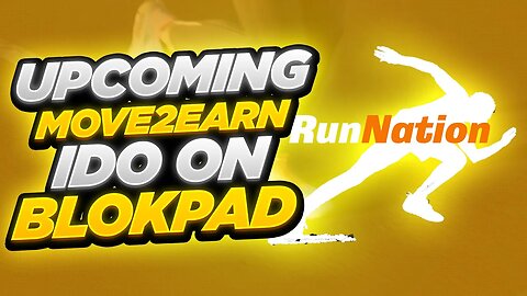 UPCOMING MOVE 2 EARN IDO ON BLOKPAD - RUNNATION