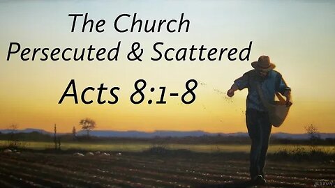 ECF Live Stream | The Church Persecuted & Scattered Acts 8:1-8| Kevin Salinas | 01.15.2023