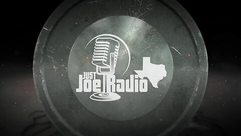 Just Joe Radio *LIVE* on Rumble!!