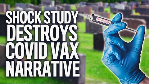 Study: Covid Vaccines KILLED 14 For Every 1 Life "Saved"