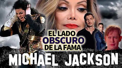 Michael Jackson | El Lado Obscuro De La Fama | Dramas, Acusaciones, Mu3rte Y Más
