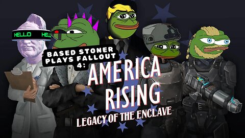 Based gaming with the based stoner | fallout 4: America rising continued |