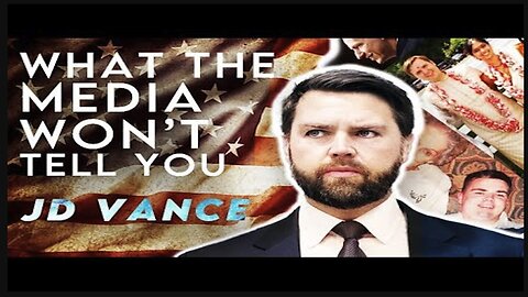 What the Media Won't Tell You About JD VANCE