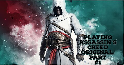 Assassin's Creed Original Part #1