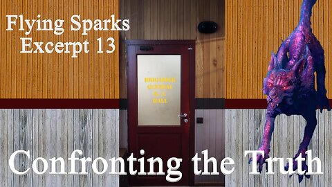 Confronting the Truth - Excerpt - Flying Sparks - A Novel – The Mystery Deepens