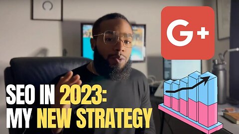 SEO in 2023: My NEW Strategy for Google Traffic!