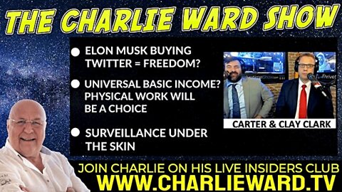 Charlie Ward, Clay Clark With Carter: Elon Musk Buying Twitter Equals Freedom