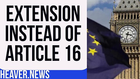 UK ABANDONS Article 16 Deal Plan