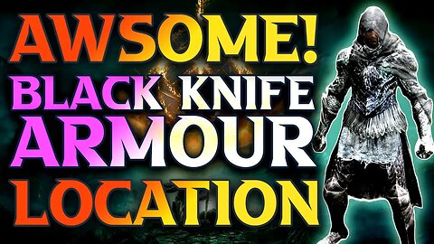 How To Get Black Knife Armor Elden Ring