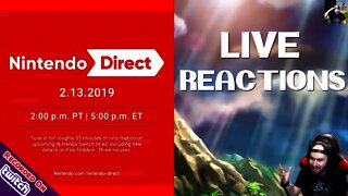 Nintendo Direct February 13, 2019 LIVE REACTION! (TWITCH REPLAY)