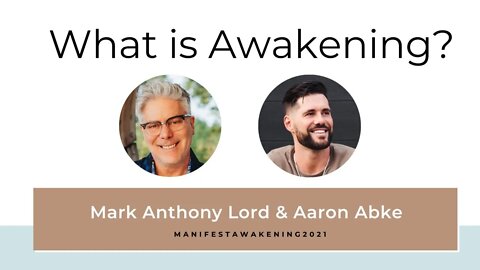 What is Awakening?