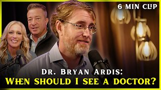 Dr. Bryan Ardis | When should I see a doctor? - Flyover Clips