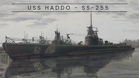 USS Haddo - SS-255 (Submarine)