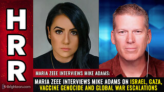 Maria Zeee & Mike Adams on Israel, Gaza, vaccine genocide and global war escalations