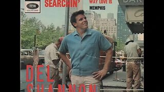 Del Shannon "Keep Searchin"