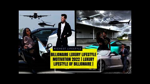 BILLIONAIRE LUXURY LIFESTYLE MOTIVATION 2022💰 LUXURY LIFESTYLE OF BILLIONAIRE|MILLIONAIRE MINDSET|#7