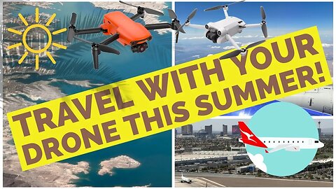 Traveling with Your Drone this Summer? Summer Ideas FAA and BATTERIES