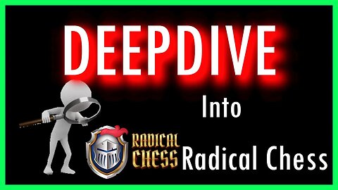 DEEPDIVE into Radical Chess launch Presale!