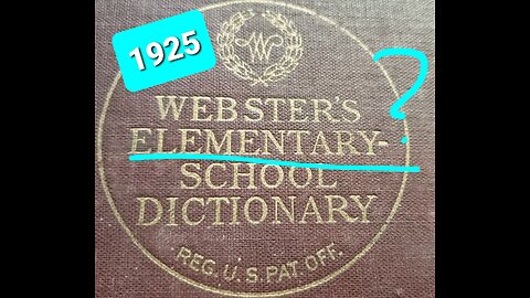 A Look Bank In History - Elementary School Websters Dictionary cir. 1925