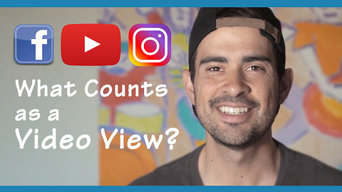 What counts as a video view on social media?