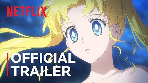 Pretty Guardian Sailor Moon Cosmos The Movie Official Trailer