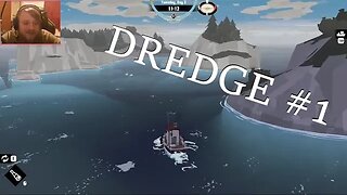 LETS PLAY: DREDGE (Ep #1)