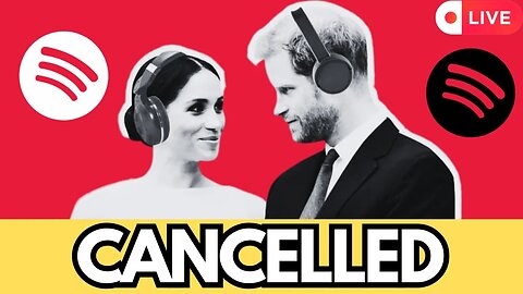 Harry and Meghan ‘$20 Million’ Spotify Deal Cancelled