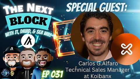 EP 031 | Algorand Adoption | Special Guest: Carlos Alfaro of Koibanx | El Salvador, Nigeria, & more!