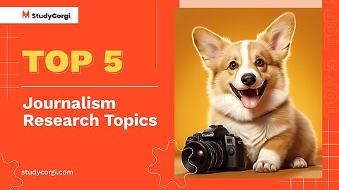 TOP-5 Journalism Research Topics