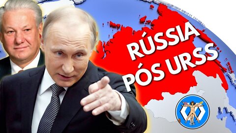 A RÚSSIA pós União Soviética (De Boris YELTSIN a VLADIMIR PUTIN)