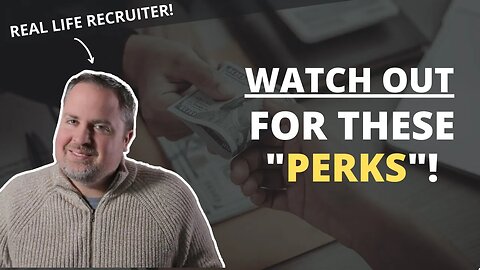 6 Sneaky Ways Employers Use "Perks" In Job Offers