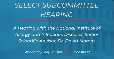 A Hearing with the NIAID Senior Scientific Advisor, Dr. David Morens